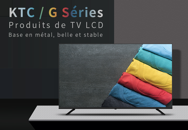 KTC G Séries TV LCD